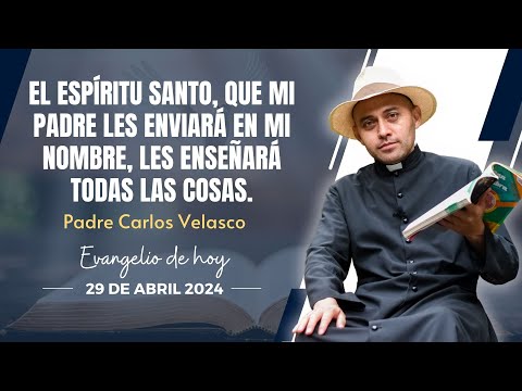 EVANGELIO DE HOY LUNES 29 ABRIL 2024