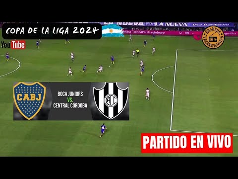 BOCA VS CENTRAL CORDOBA DE SANTIAGO EN VIVO POR GRANEGA  COPA DE LA LIGA 2024 - JORNADA 5