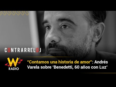 “Contamos una historia de amor”: Andrés Varela sobre ‘Benedetti, 60 años con Luz’