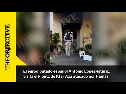 El eurodiputado español Antonio López-Istúriz, visita el kibutz de Kfar Aza atacado por Hamás