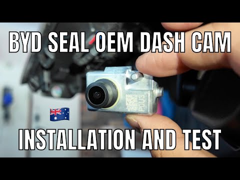 OEM BYD Seal Dash Cam Installation Step by Step Guide & Software Test