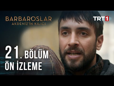 Barbaroslar Akdeniz'in Kılıcı 21. Bölüm Ön İzleme