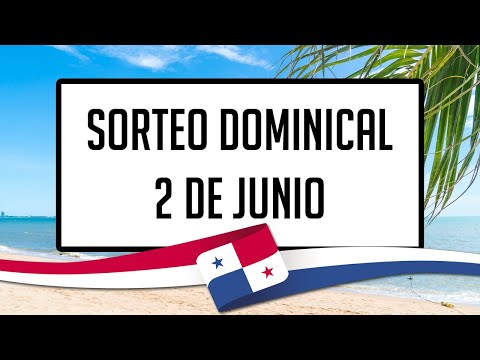 Resultados Lotería de Panamá Domingo 2 de Junio de 2024 - Lotería nacional de Panamá de hoy