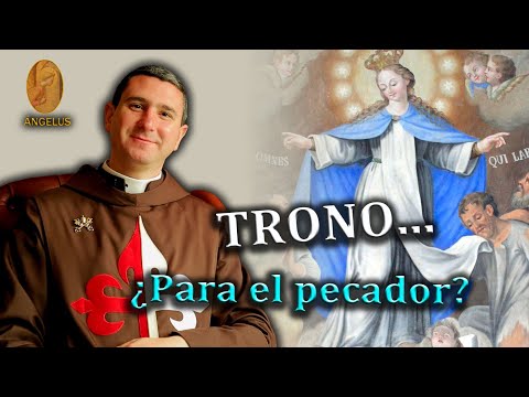 Un TRONO... ¿para el PECADOR? | P. José B. Flórez EP - ÁNGELUS (19-sep-22)