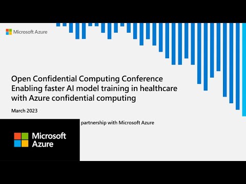 Faster AI model training with confidential computing |OC3 2023