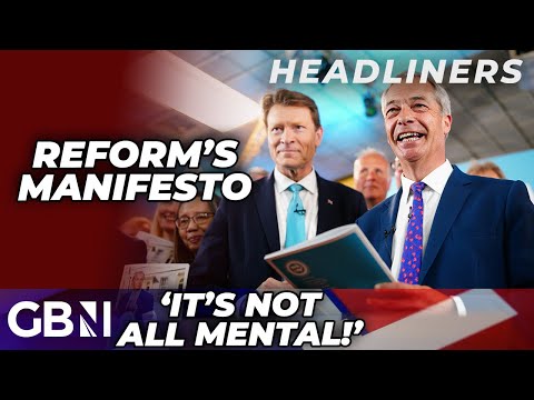 Reform UK's manifesto: 'There are some INTERESTING ideas' as Farage accused of it 'not adding up'