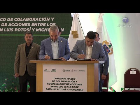 Signan SLP y Michoacán convenio de colaboración para el fortalecimiento económico