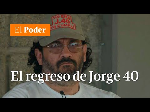 El regreso y el silencio de Jorge 40: ¿ qué nexos protege el exjefe paramilitar | El Poder