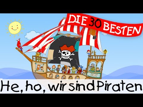 🏞️ He, ho, wir sind Piraten - Klassiklieder zum Mitsingen || Kinderlieder