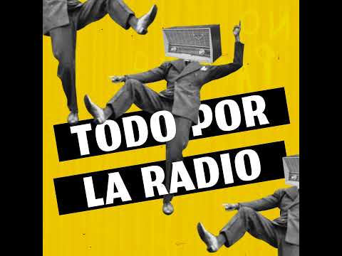 Todo por la Radio | ¿Te puedes callar?