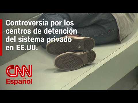 Así funcionan centros de detención del sistema privado de prisiones para inmigrantes en EE.UU.