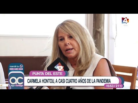 Algo Contigo - Carmela Hontou, a casi cuatro años de la pandemia