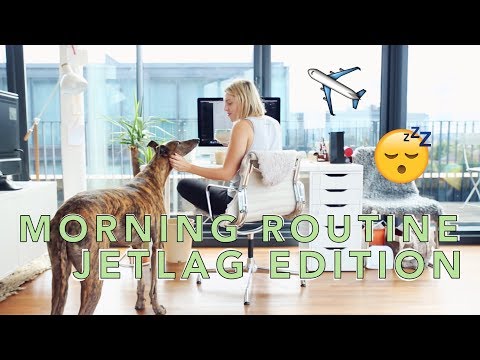 MY MORNING ROUTINE: JET LAG EDITION // AD