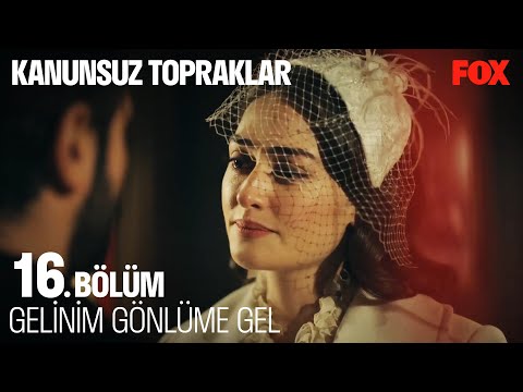 Gülfem'e Sürpriz Nikah! - Kanunsuz Topraklar 16. Bölüm (FİNAL)