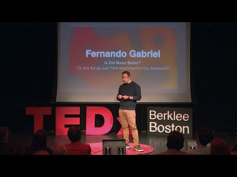Is Old Music Better? | Fernando Gabriel | TEDxBerklee Boston