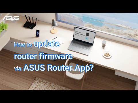 How to update router firmware via ASUS Router App    | ASUS SUPPORT