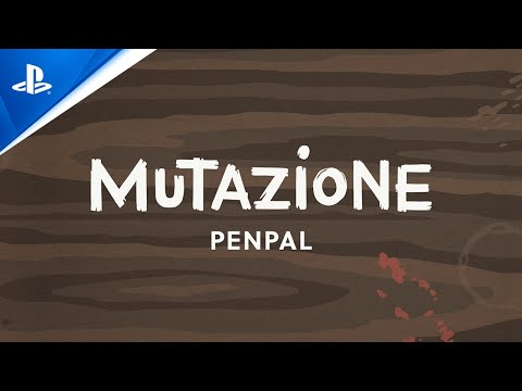 Mutazione - Penpal Mode | PS4