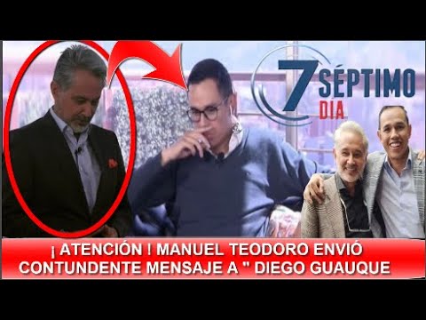 ¡ ULTIMA HORA !  MANUEL TEODORO SE QUEBRÓ !  Y ENVIÓ DESGARRADOR MENSAJE  A DIEGO GUAUQUE ! HOY