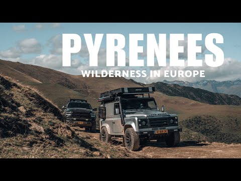 A Pyrenees overland short film: is there wilderness left in Europe? #overlanding #defender #camping