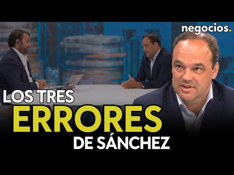 Los tres grandes errores de Pedro Sánchez en el enfrentamiento con Javier Milei. José Carlos Díez