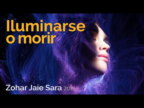 Iluminarse O Morir - Jaie Sara 2017 2024