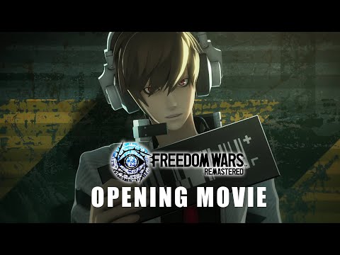 FREEDOM WARS REMASTERED — Opening Movie