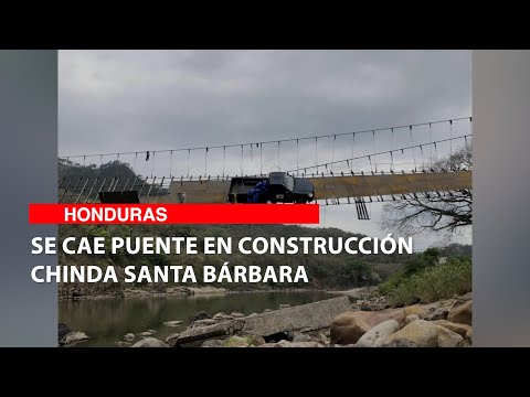 Se cae puente en construcción Chinda Santa Bárbara