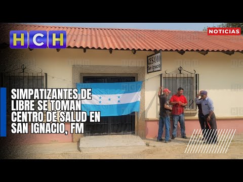 Simpatizantes de Libre se toman centro de salud en San Ignacio, FM