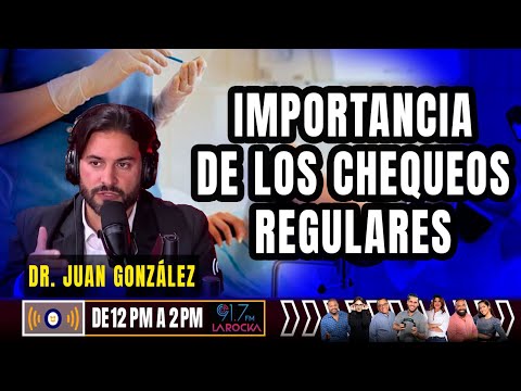 IMPORTANCIA DE LOS CHEQUEOS REGULARES CON EL GINECOLOGO - Dr. JUAN GONZÁLEZ DE LARA