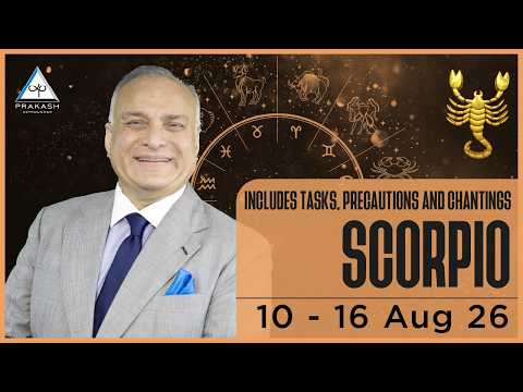 Scorpio Weekly Horoscope From 10th August 2026 | Overcome Serious Illness Through Virtuous Deeds ✅