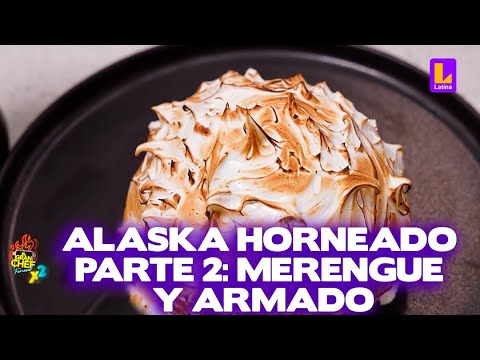 El Gran Chef Famosos PROGRAMA 30 de marzo|Alaska Horneado Parte dos: merengue suizo y armado|LATINA