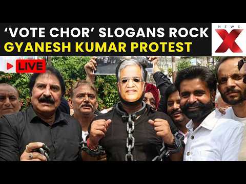 Gyanesh Kumar Protest LIVE: CEC Faces ‘Vote Chor’ Slogans And Resignation Demands | LIVE PROTEST