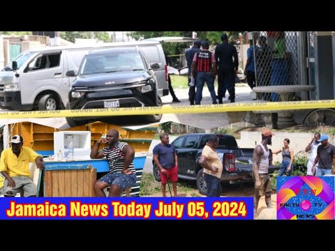 Jamaica News Today July 05, 2024