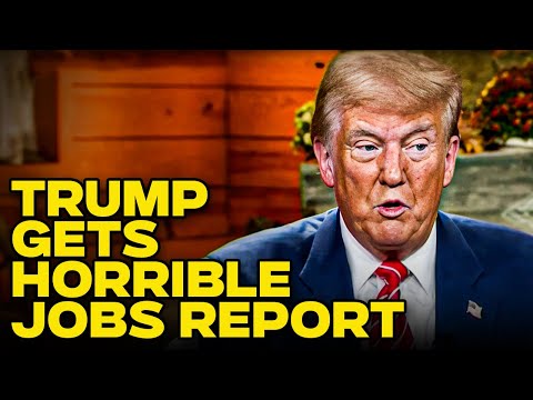 Jobs Report Proves Trump Has Completely Wrecked The Economy