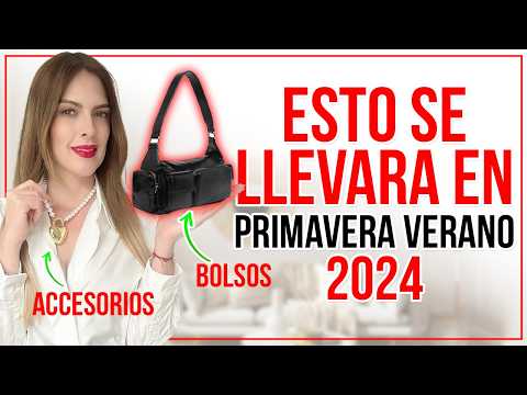 ¡Renueva tu Armario! 5 Bolsos y 5 accesorios PRIMAVERA-VERANO 2024 que Necesitas / Daniela Liepert