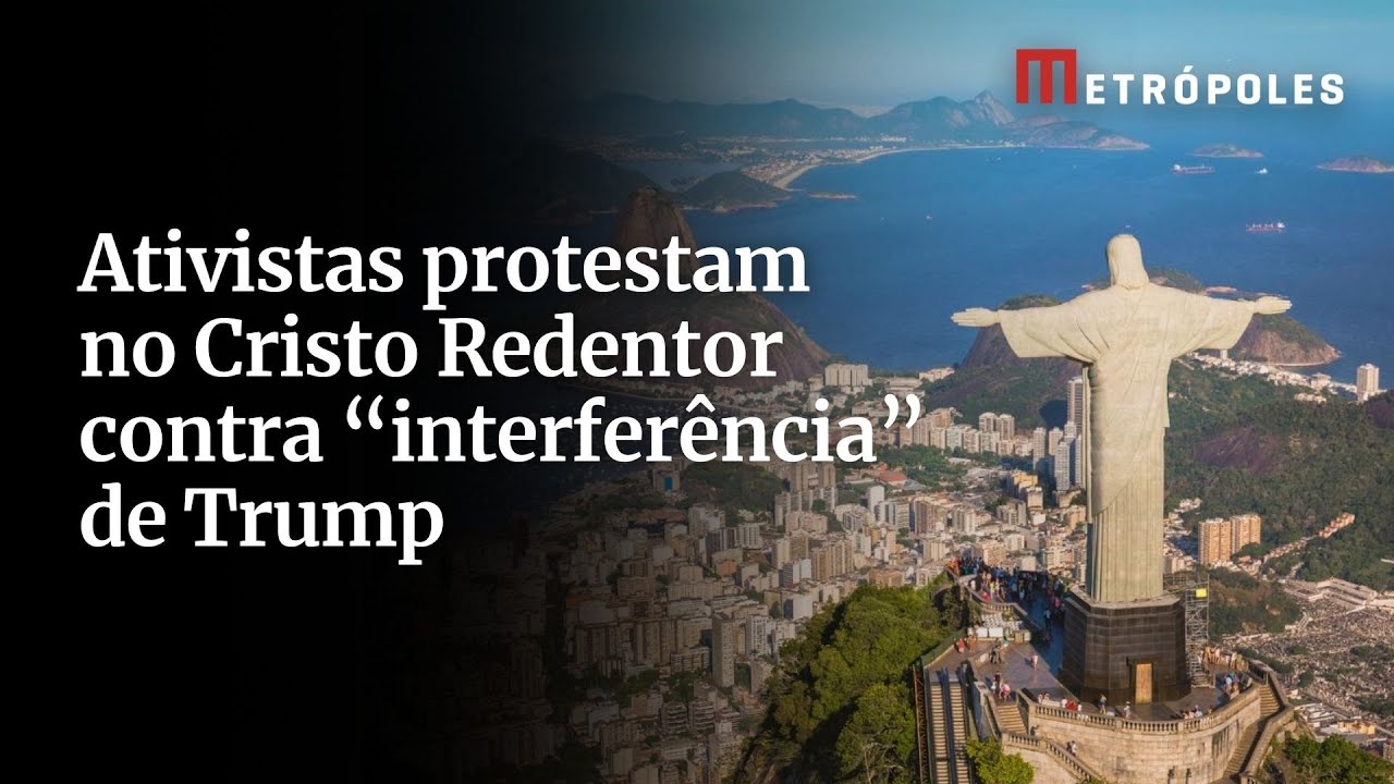 Ativistas protestam contra “interferência” de Trump no Cristo Redentor