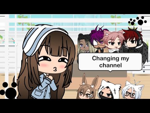 Changing my channel/Gacha Life