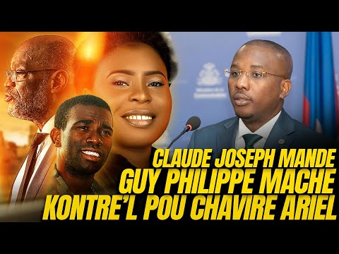 Guy Philippe sekwe Peyi a..Claude Joseph mande batay, Ariel mele/ Yanick