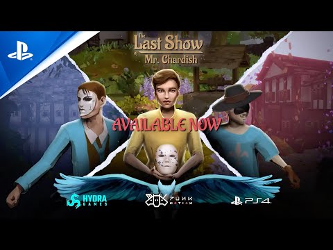 The Last Show of Mr. Chardish - Launch Trailer | PS4