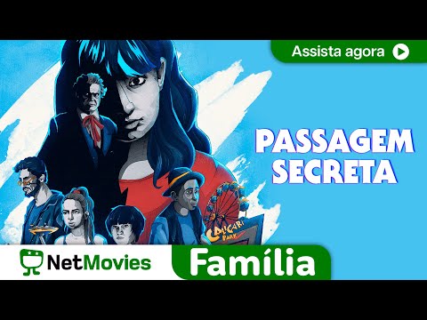 Passagem Secreta - FILME NACIONAL COMPLETO E GRÁTIS | NetMovies Família