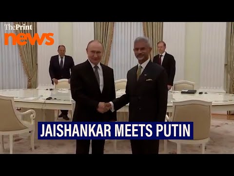 External Affairs Minister Dr. S. Jaishankar meets Russian President Putin