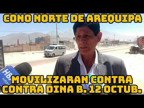 DIRIGENTE CONO NORTE DE AREQUIPA RESPONDE PREMIER OTAROLA EL PUEBLO SEGUIRAN EN LAS CALLES..