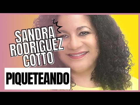 Sandra Rodriguez Cotto piqueteando