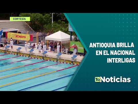 Antioquia brilla en el nacional interligas - Teleantioquia Noticias