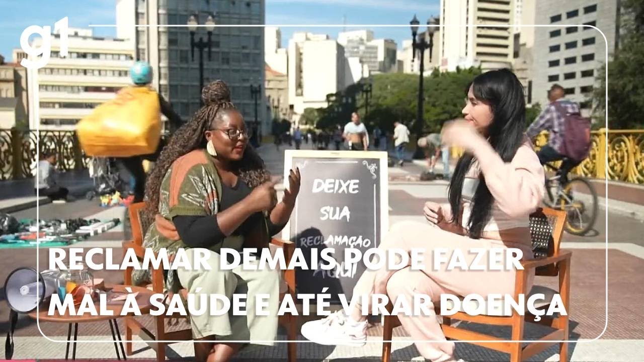 Reclamar demais pode fazer mal à saúde saiba como evitar reclamar em excesso g1 bemestar