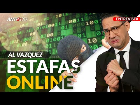 Estafa Por Internet Desde República Dominicana | Antinoti Entrevista A Al Vázquez