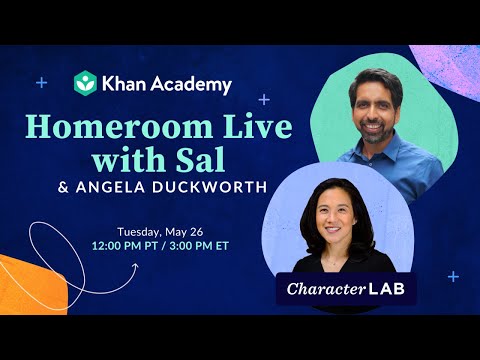 Homeroom Live with Sal & Angela Duckworth - Tuesday, May 26