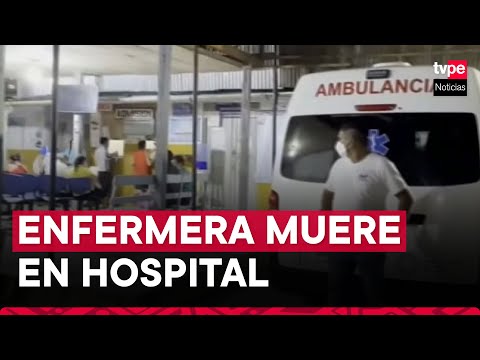 Iquitos: evacúan hospital tras muerte de enfermera