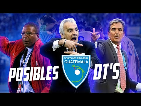 CANDIDATOS A DT DE GUATEMALA | Fútbol Quetzal