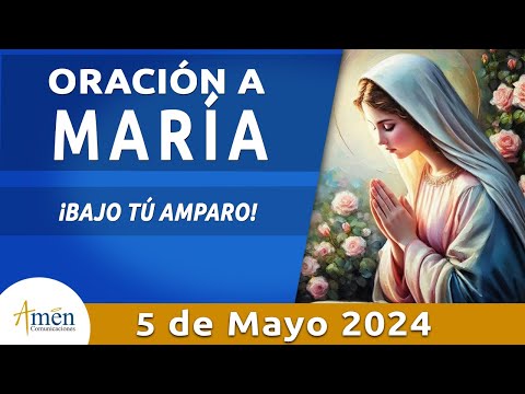 Oración a María 5 de Mayo 2024 l Amén Comunicaciones l Padre Carlos Yepes